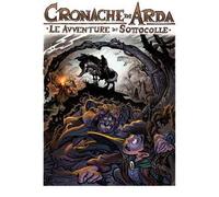 Le avventure di Sottocolle. Cronache di Arda