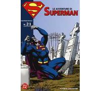 Le avventure di Superman. Vol. 21