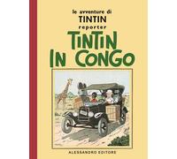 LE AVVENTURE DI TINTIN. TINTIN IN CONGO - HERGE' - Editoriale Cosmo