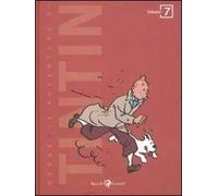 Le avventure di Tintin. Vol. 7