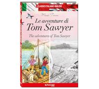 Le avventure di Tom Sawyer-The adventures of Tom Sawyer. Ediz. bilingue