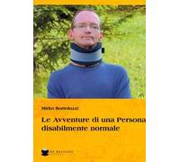 Le avventure di una persona disabilmente normale