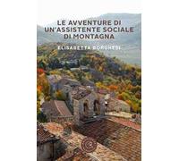 Le avventure di un'assistente sociale di montagna