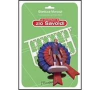 Le avventure di zio Savoldi