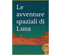 Le avventure spaziali di Luna
