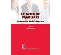 Le aziende familiari. Generazioni società mercato
