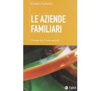 Le aziende familiari. Strategie per il lungo periodo