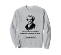 Le azioni di Mark Twain parlano più Forte delle Parole, ma Non così Spesso Felpa