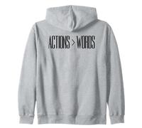 Le azioni parlano più delle Parole. Actions > Words Felpa con Cappuccio