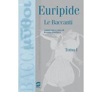 Le baccanti. Il ritorno di Dioniso