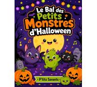Le Bal des Petits Monstres d’Halloween: Livre de coloriage d’Halloween pour les 3 à 5 ans