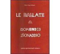 Le ballate di Domenico Donaddio. Poeta sperimentale italiano