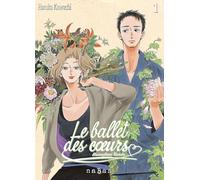 Le ballet des coeurs: Tome 1