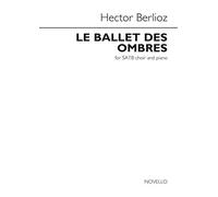 Le Ballet Des Ombres - VOCAL SCORE