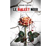 Le Ballet Noir: Des Limbes à la Vie