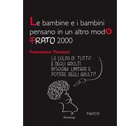 Le bambine e i bambini pensano in un altro modo