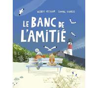 Le banc de l'amitié