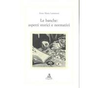 Le banche: aspetti storici e normativi