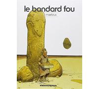 Le bandard fou
