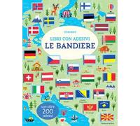 Le bandiere. Con adesivi. Ediz. a colori