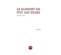 Le banquet du pot aux roses