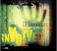 Le Baraillec, Philip - Involved