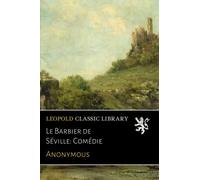 Le Barbier de Séville: Comédie