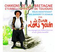 Le Barde Lors Jouin - chansons de la bretagne eternelle d'hier et de toujours.../ Lors Jouin KMCD 176