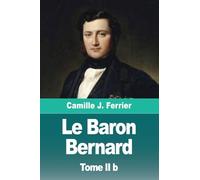 Le Baron Bernard: Tome II b : Myrdita