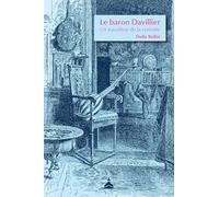 Le baron Davillier: Un travailleur de la curiosité