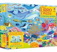 Le barriere coralline. Ediz. illustrata. Con puzzle