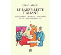 Le barzellette italiane. Farsa umana e filosofica sommersa nelle storielle popolari. Vol. 2