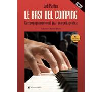 Le basi del comping. L’accompagnamento nel jazz: una guida pratica. Metodo. Con File audio per il download