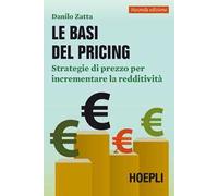 Le basi del pricing. Strategie di prezzo per incrementare la redditività