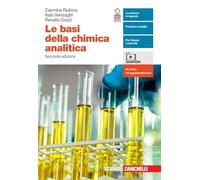Le basi della chimica analitica. Per le Scuole superiori. Con e-book. Con espansione online