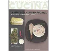Le basi della cucina asiatica. 80 ricette illustrate passo a passo