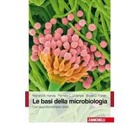 Le basi della microbiologia. Con approfondimenti clinici