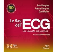 Le basi dell'ECG. Dal tracciato alla diagnosi