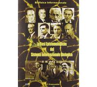 Le basi epistemologiche del sistema informazionale biologico. Biofisica informazionale