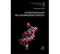 Le basi molecolari dell'informazione genetica