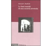 Le basi morali di una società arretrata