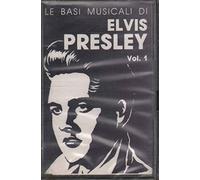 Le Basi Musicali Di Elvis Presley Vol.1 MC