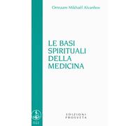 Le basi spirituali della medicina