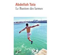 Le bastion des larmes: Roman