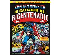 Le battaglie del bicentenario. Capitan America