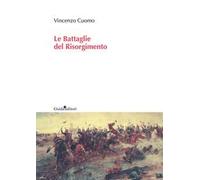 Le battaglie del Risorgimento
