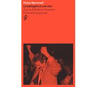 Le battaglie di una vita