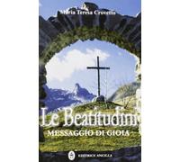 Le beatitudini. Messaggio di gioia