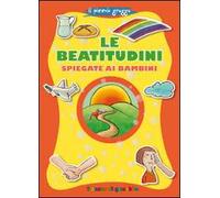 Le beatitudini spiegate ai bambini. Il piccolo gregge