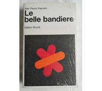 Le belle bandiere (Dialoghi 1960-65)